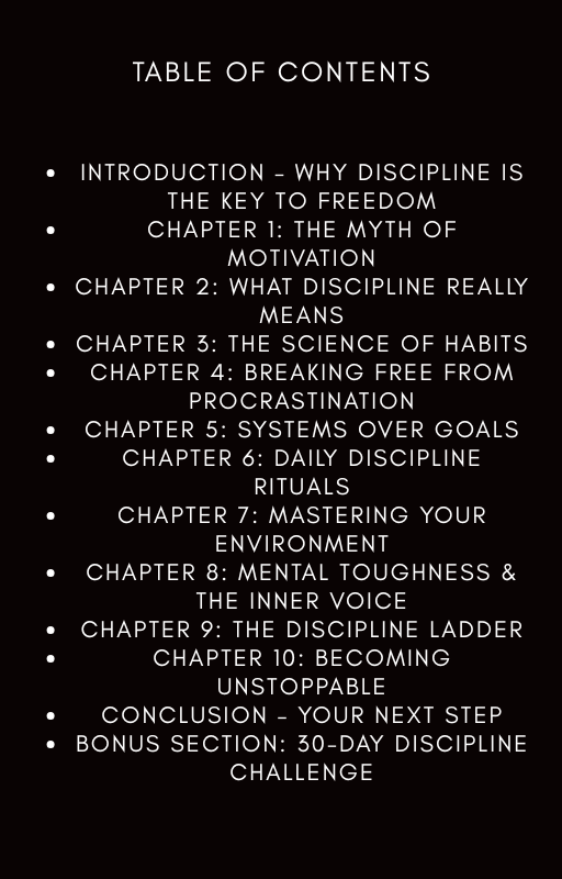 The Discipline Blueprint: Break Free from Procrastination and Build Unstoppable Self-Discipline